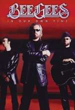 Watch Bee Gees: In Our Own Time Zmovies