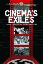 Watch Cinema's Exiles: From Hitler to Hollywood Zmovies