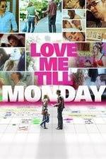Watch Love Me Till Monday Zmovies