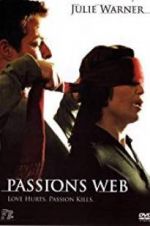 Watch Passion\'s Web Zmovies