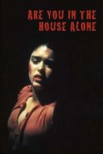 Watch Are You in the House Alone? Zmovies