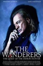 Watch The Wanderers: The Quest of The Demon Hunter Zmovies
