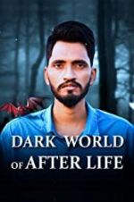 Watch Dark World of After Life Zmovies