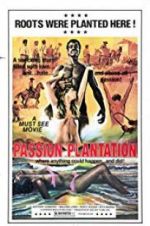 Watch Passion Plantation Zmovies