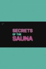 Watch Secrets of the Sauna Zmovies