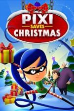 Watch Pixi Saves Christmas Zmovies