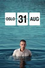 Watch Oslo, August 31st Zmovies