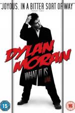 Watch Dylan Moran Live What It Is Zmovies