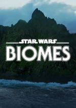 Watch Star Wars Biomes (Short 2021) Zmovies