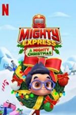 Watch Mighty Express: A Mighty Christmas Zmovies