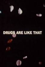 Watch Drugs Are Like That Zmovies