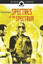 Watch Spectres of the Spectrum Zmovies
