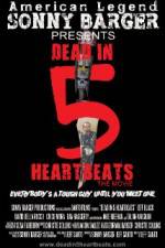 Watch Dead in 5 Heartbeats Zmovies