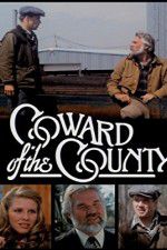 Watch Coward of the County Zmovies