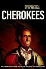 Watch Indigenous People of the Americas: Cherokee Zmovies