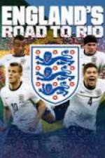 Watch England's Road To Rio Zmovies