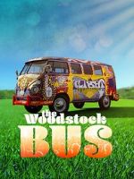 Watch The Woodstock Bus Zmovies