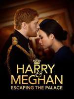 Watch Harry & Meghan: Escaping the Palace Zmovies