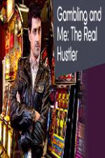 Watch Gambling Addiction and Me:The Real Hustler Zmovies