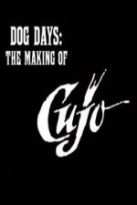 Watch Dog Days: The Making of \'Cujo\' Zmovies