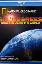 Watch Six Degrees Could Change the World Zmovies