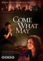Watch Come What May Zmovies