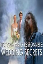 Watch Not Criminally Responsible: Wedding Secrets Zmovies