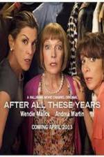 Watch After All These Years Zmovies