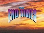 Watch The End Times: In the Words of Jesus Zmovies
