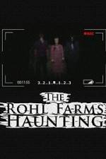 Watch The Rohl Farms Haunting Zmovies