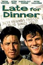 Watch Late for Dinner Zmovies