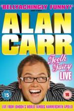 Watch Alan Carr Tooth Fairy LIVE Zmovies