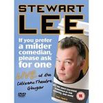 Watch Stewart Lee: If You Prefer a Milder Comedian, Please Ask for One Zmovies