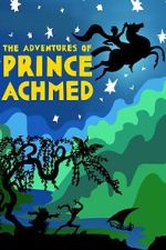 Watch The Adventures of Prince Achmed Zmovies