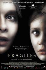 Watch Fragile Zmovies