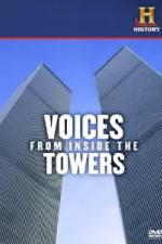 Watch History Channel Voices from Inside the Towers Zmovies