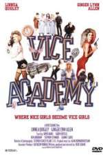 Watch Vice Academy Zmovies