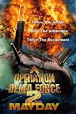 Watch Operation Delta Force 2: Mayday Zmovies