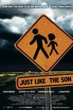 Watch Just Like the Son Zmovies