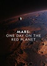 Watch Mars: One Day on the Red Planet Zmovies