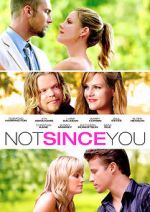 Watch Not Since You Zmovies
