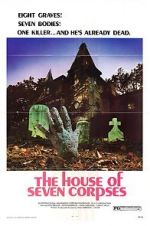 Watch The House of Seven Corpses Zmovies