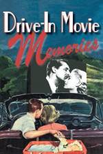 Watch Drive-in Movie Memories Zmovies