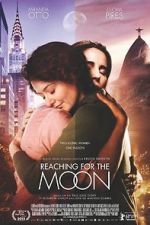 Watch Reaching for the Moon Zmovies