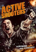 Watch Active Shooters Zmovies
