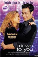 Watch Down to You Zmovies