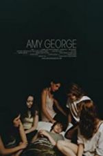 Watch Amy George Zmovies