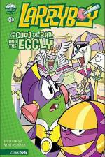 Watch Larryboy The Good the Bad and the Eggly Zmovies