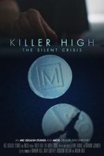 Watch Killer High: The Silent Crisis Zmovies