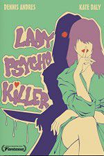 Watch Lady Psycho Killer Zmovies